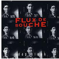 Jaap Blonk: Flux de Bouche, CD